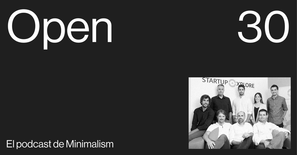 inversion-en-empresas-statups-fase-inicial-capital-propio-y-privado-entrevista-en-open-podcast-de-minimalism