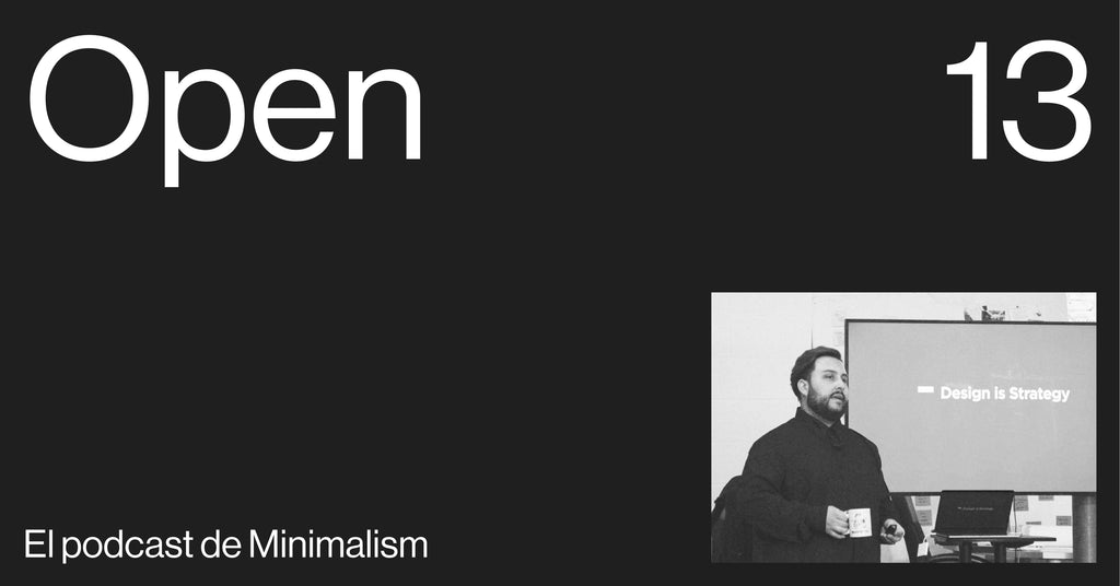 Andrés Botero nos habla de diseño de futuros en Open Startups el podcast de Minimalism Brand