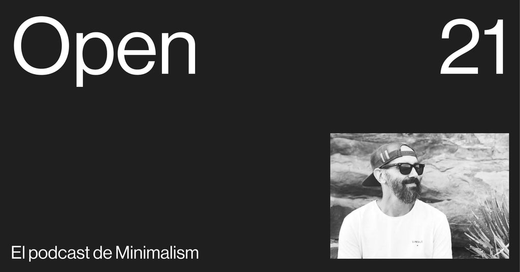 wenceslao-sanz-entrevistado-en-podcast-minimalism-brand-open-startups