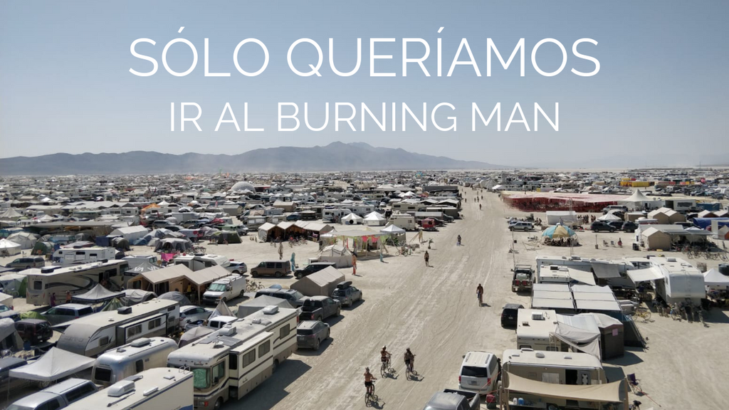 Nuestro business plan eran dos entradas para el Burning Man | Minimalism Brand